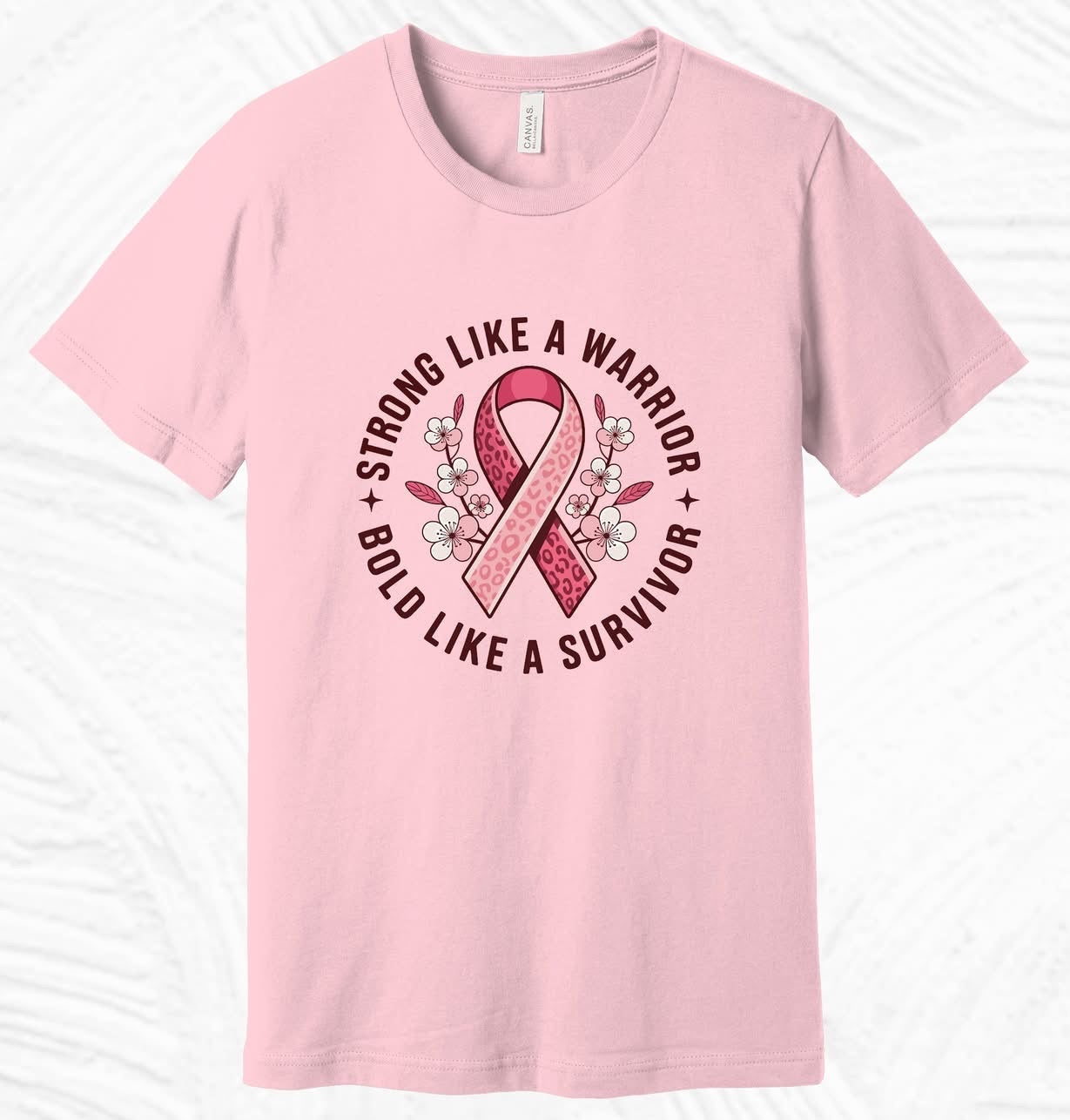 Strong Like a Warrior, Bold Like a Survivor Tee