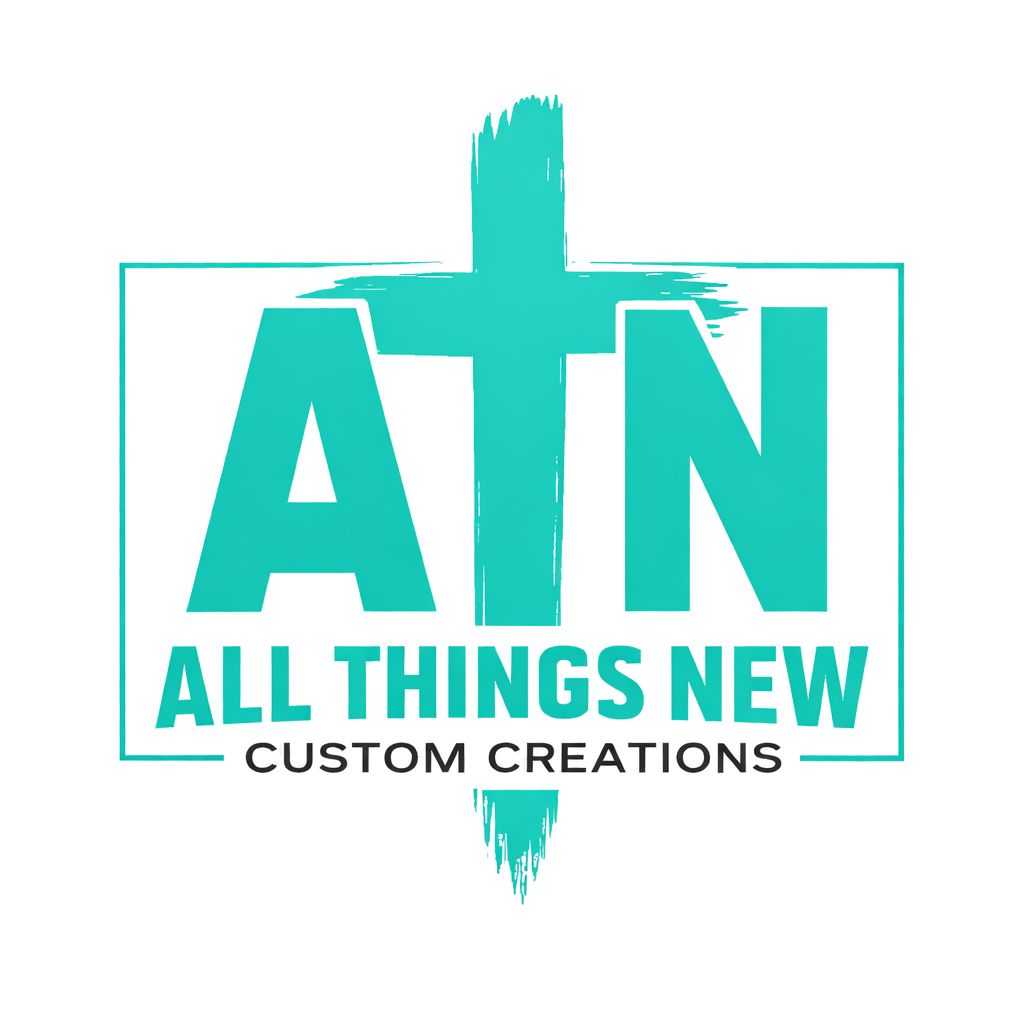 All Things New Custom Creations