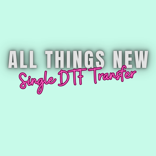 Single DTF Transfers