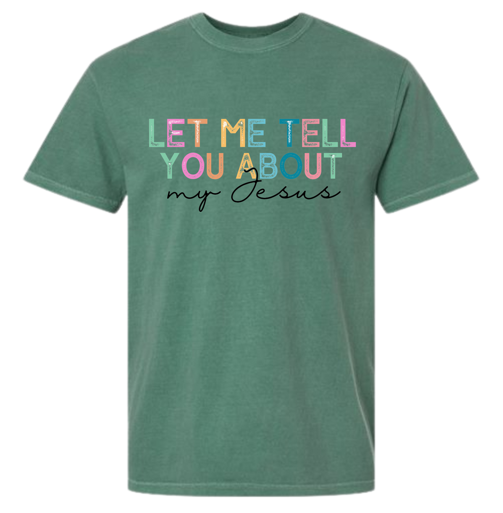 2 - Let Me Tell You About My Jesus
