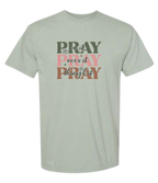 10 - Pray on it Pray over it, Pray through it