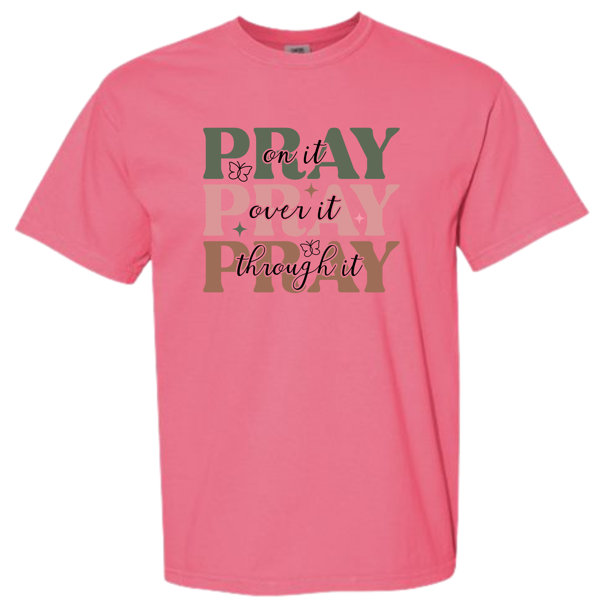10 - Pray on it Pray over it, Pray through it