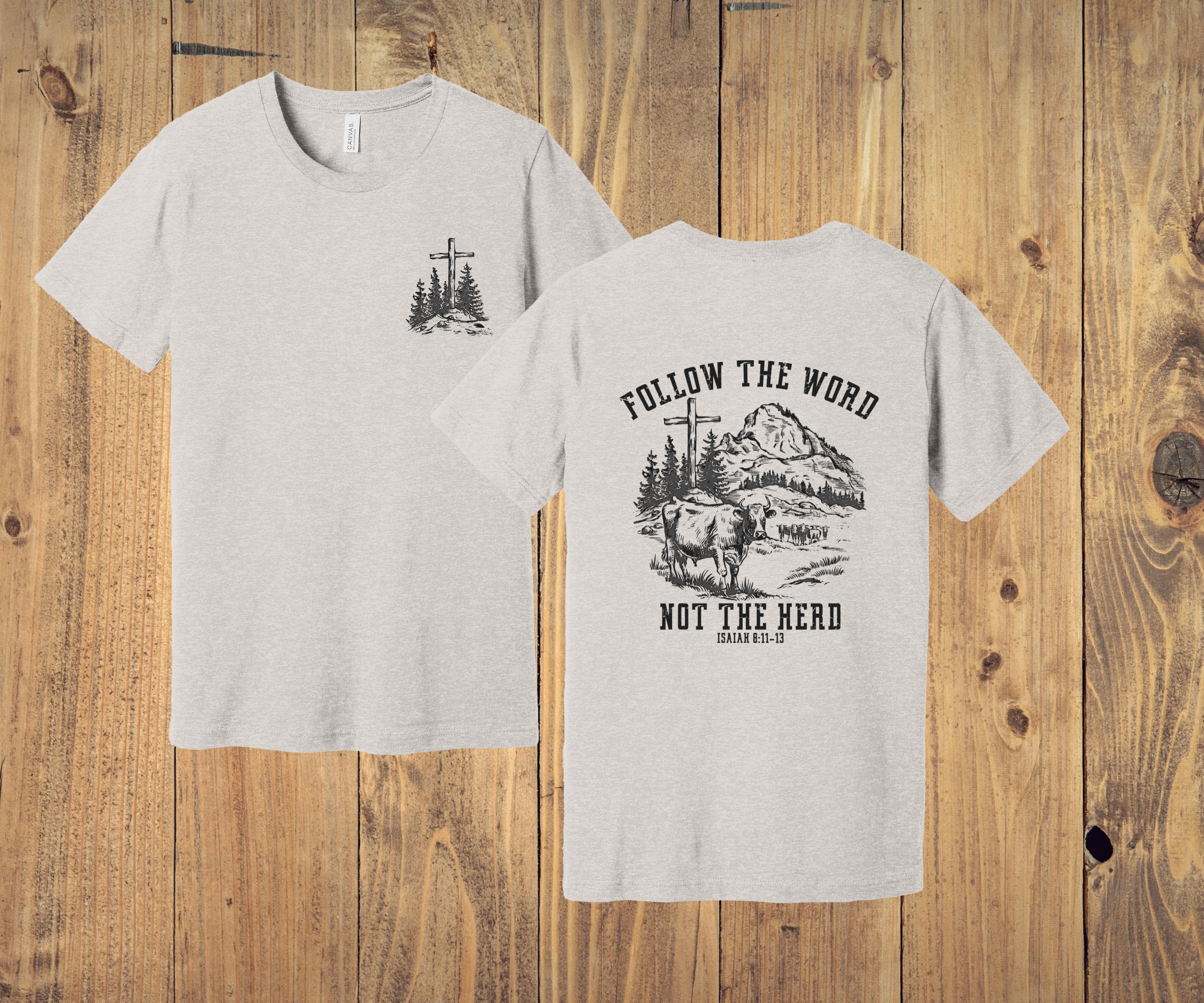28 - Follow The Word Not The Herd Christian T-Shirt