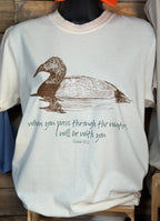 When You Pass Through Deep Waters I Will Be With You - Isaiah 43:2 - Duck