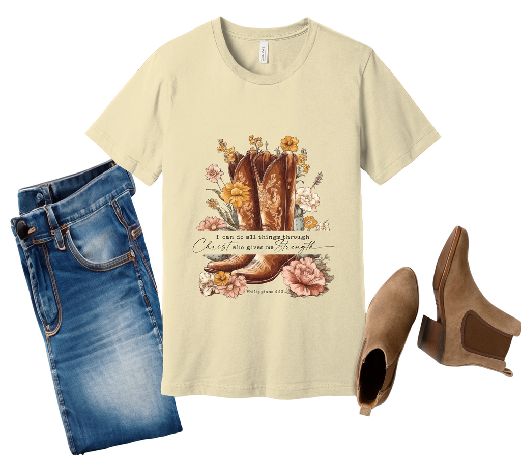 I Can Do All Things Through Christ Who Strengthens Me - Boots and Bible Verse T-Shirt