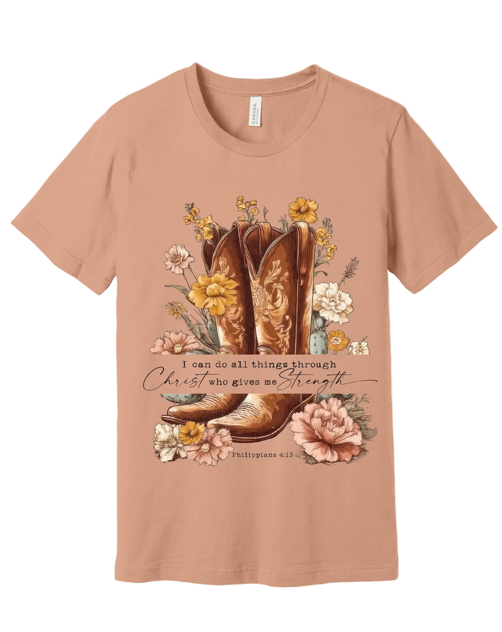I Can Do All Things Through Christ Who Strengthens Me - Boots and Bible Verse T-Shirt