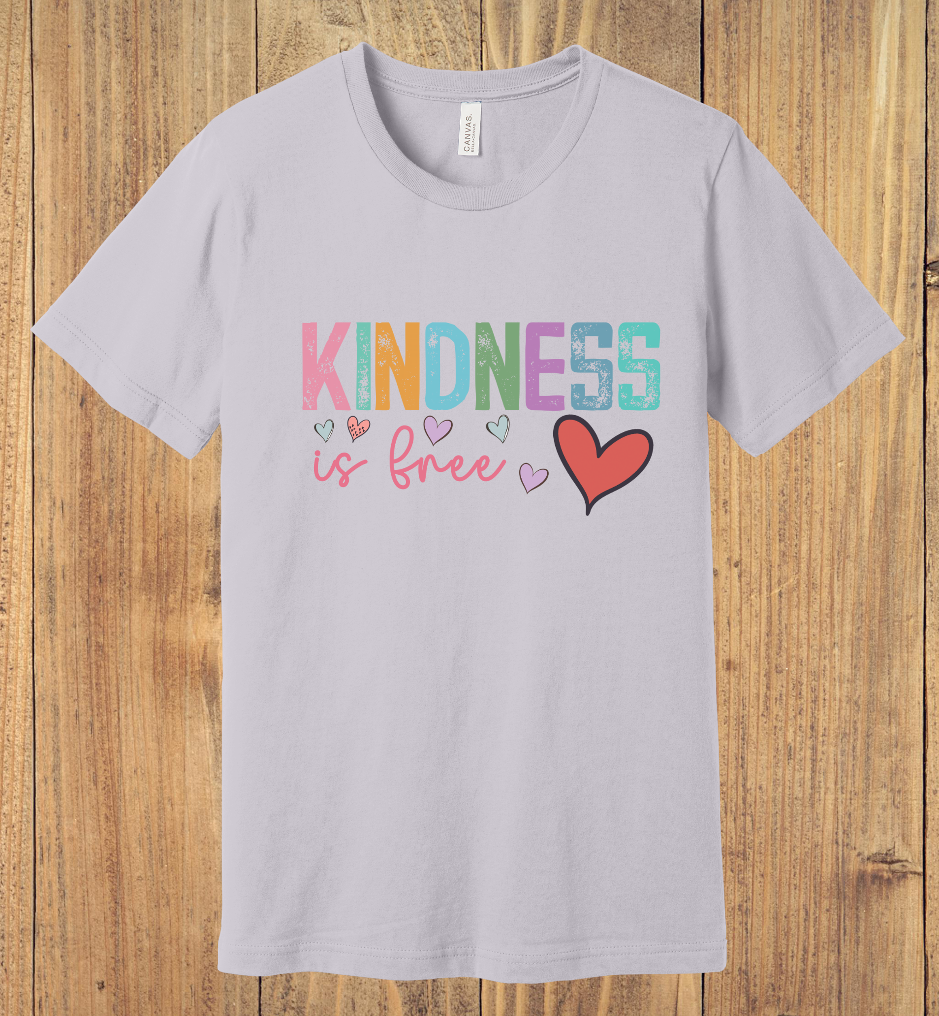 53 - Kindness is Free T-Shirt