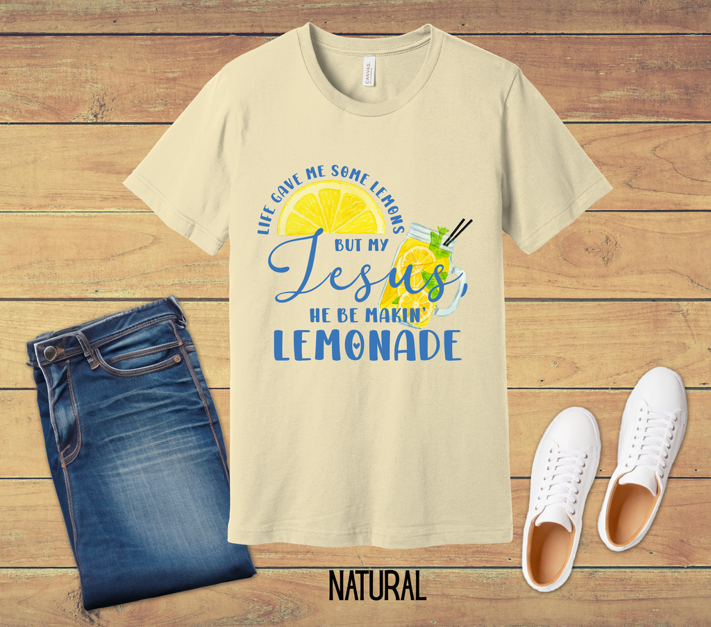 Life Gave Me Lemons But My Jesus He Be Making Lemonade - Forrest Frank Inspired