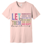 7 - Let Them - Christian T-Shirt