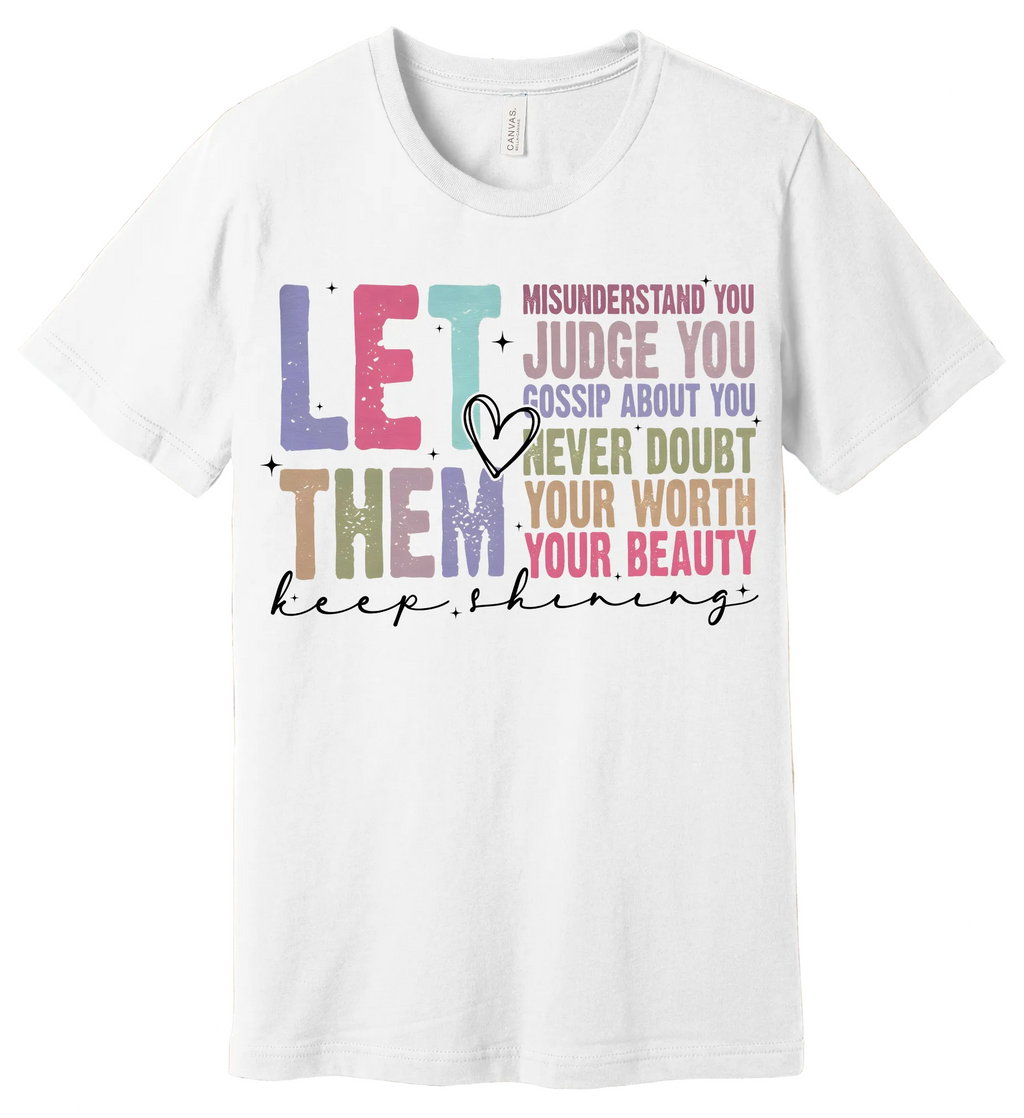 7 - Let Them - Christian T-Shirt