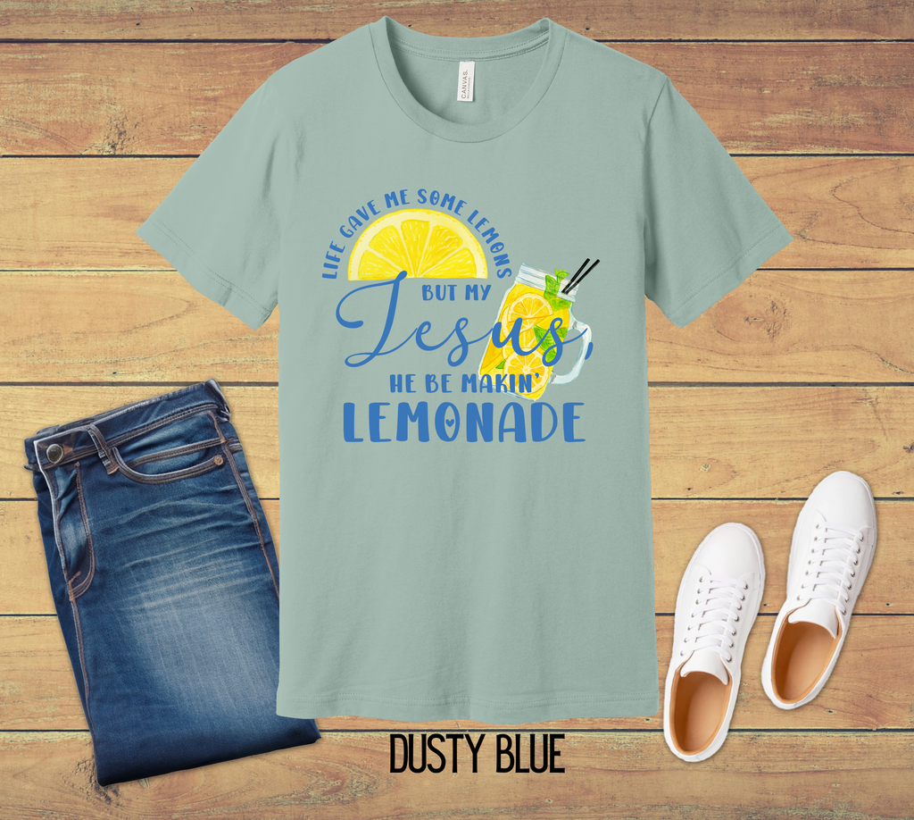 Life Gave Me Lemons But My Jesus He Be Making Lemonade - Forrest Frank Inspired