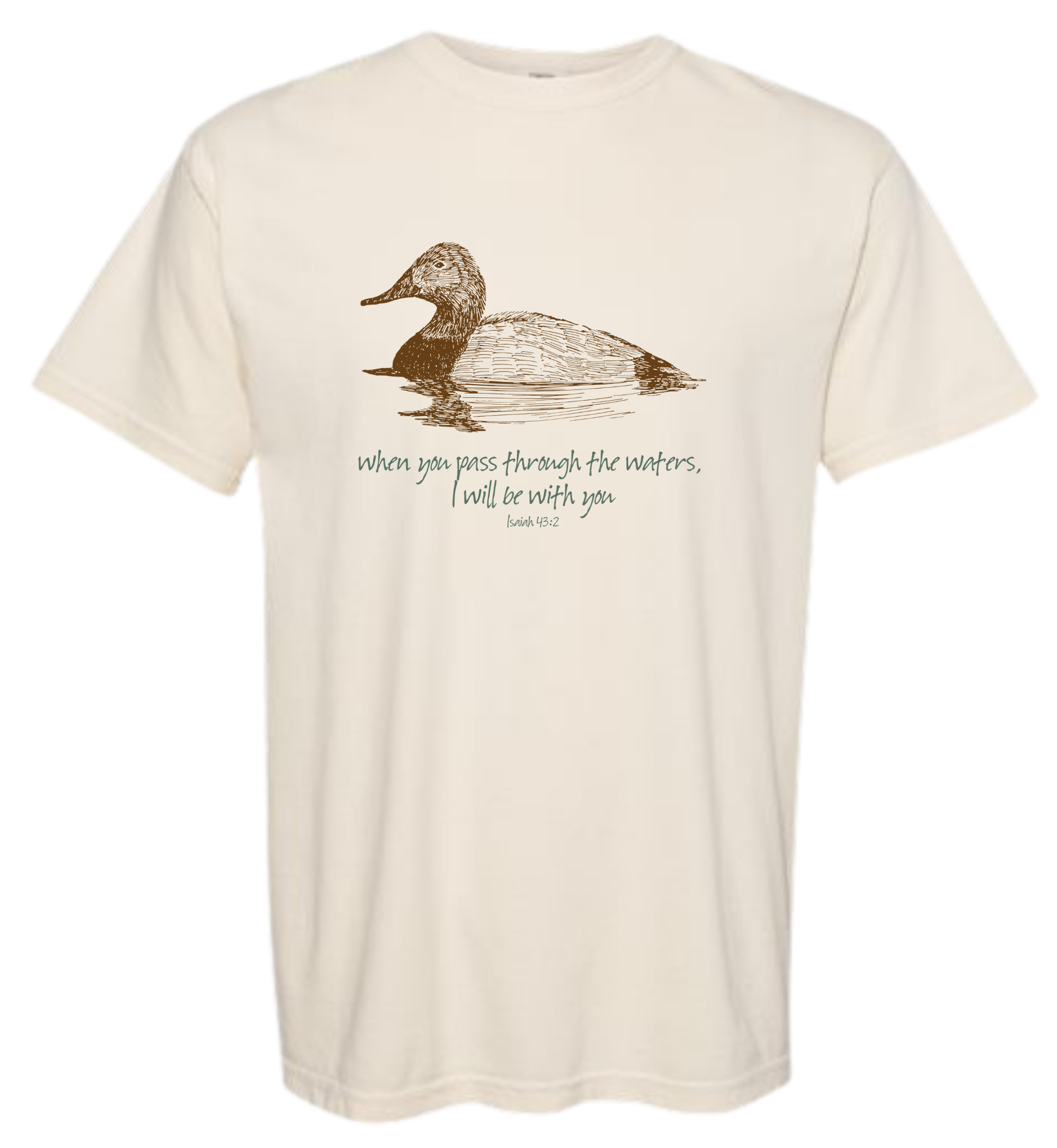 When You Pass Through Deep Waters I Will Be With You - Isaiah 43:2 - Duck