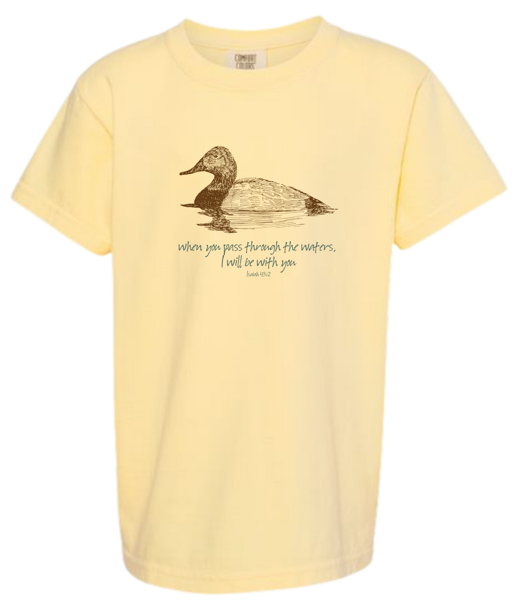 When You Pass Through Deep Waters I Will Be With You - Isaiah 43:2 - Duck