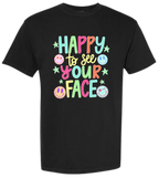 Happy to See Your Face