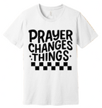 4 - Prayer Changes Things (Black) - Christian T-Shirt