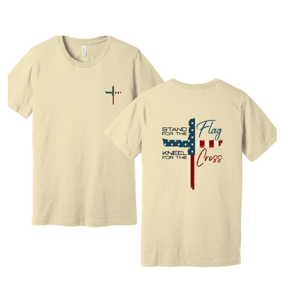 42 - Stand for the Flag, Kneel for the Cross BLACK or WHITE lettering