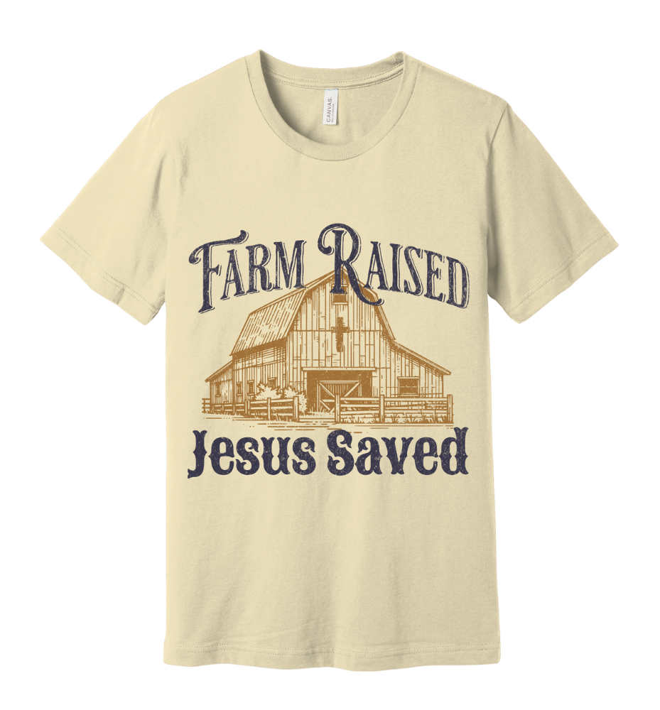 38 - Farm Raised Jesus Saved NAVY wording - Christian Country T-Shirt