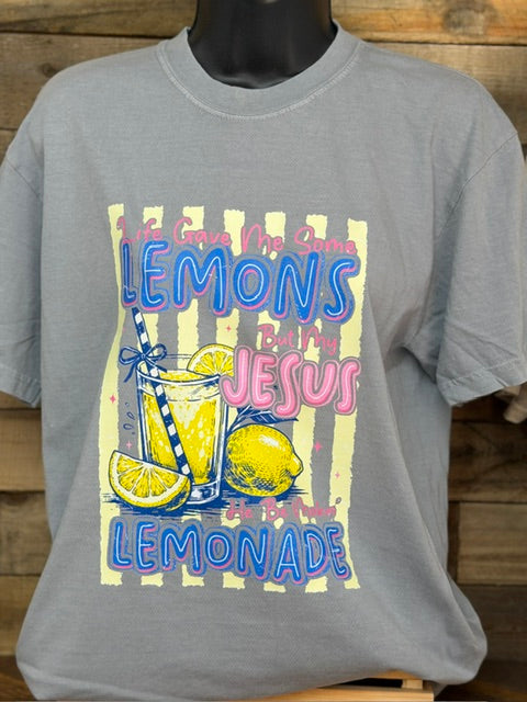 Life Gave Me Lemons but My Jesus He Be Making Lemonade