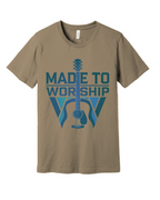 6 - Made to Worship BLUE - Christian T-Shirt